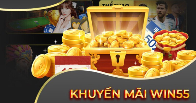 Đừng bỏ lỡ những khuyến mãi cực đỉnh tại nhà cái Win55